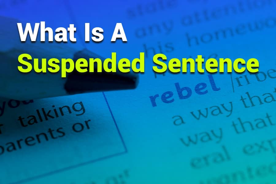 What Is a Suspended Sentence